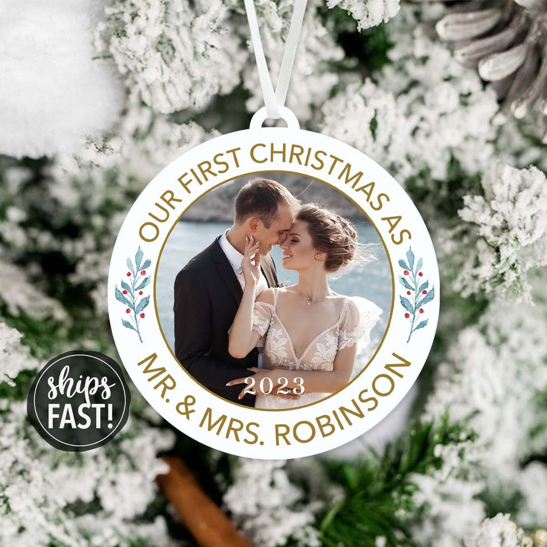 Our First Christmas as Mr and Mrs Photo Ornament | Our First Christmas ...