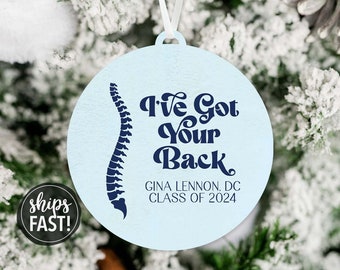 Chiropractor Graduation Ornament | Personalized Chiropractor Ornament Got Your Back Doctor of Chiropractic Graduation Christmas Ornament