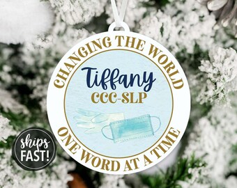 Changing the World One Word at a Time SLP Ornament | Personalized Speech and Language Pathologist Ornament Custom SLP Ornament Speech Gift