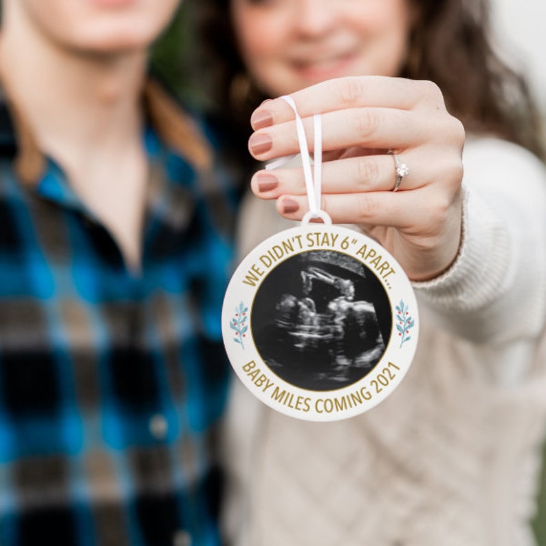 Pregnancy Announcement Photo Christmas Ornament Baby Coming 2021 Photo Ornament We Didn/'t Stay 6 Feet Apart Ultrasound Christmas Ornament