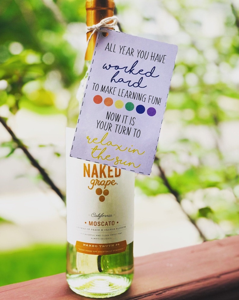 Last day of school gifts - teacher gifts - digital download - wine tag printable - teacher printable - end of school year gift image 1