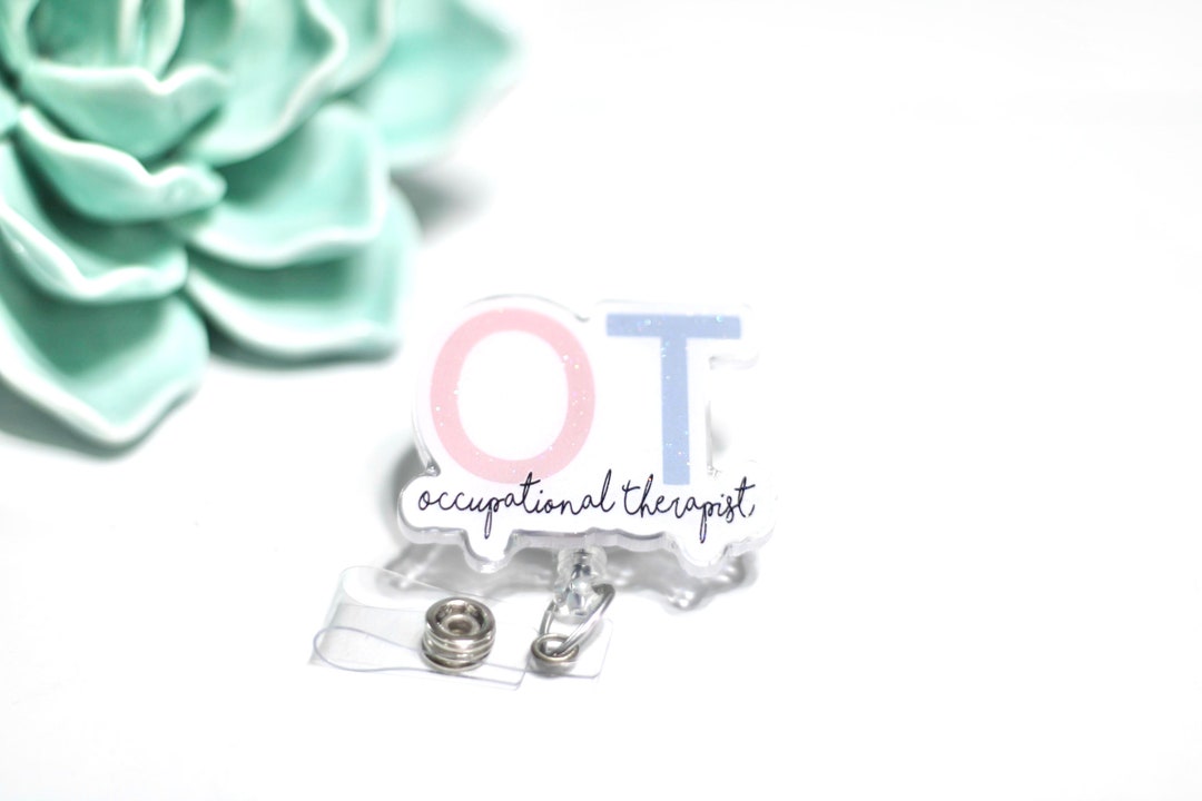 Glitter Occupational Therapist Badge Reel: Acrylic OT Medical Key Card ...