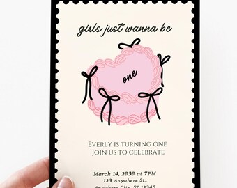 Girls Just Wanna Be One Birthday, 1st Birthday Party, Printable Invitation, Coquette Invitation, Bow First Birthday