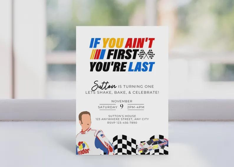 Congratulations Ricky Bobby If You Ain't First You're Last Birthday Invite Bundle, Ricky Bobby ...