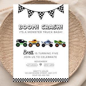May include: White invitation card with the text "BOOM! CRASH! ITS A MONSTER TRUCK BASH!" and four monster truck illustrations. The card also includes the text "Brett IS TURNING FIVE JOIN US TO CELEBRATE" and event details.