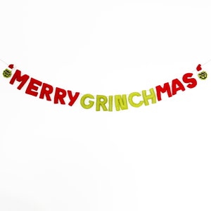 Merry Grinchmas Felt Banner | Christmas Garland | The Grinch | Christmas Decorations | Grinch Garland | Grinch Theme | Merry Christmas