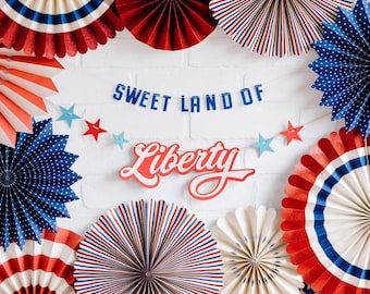 Sweet Land of Liberty Banner Set | 4th of July Banner | 4th of July Garland | 4th of July Decorations | Red White and Blue | Happy 4th