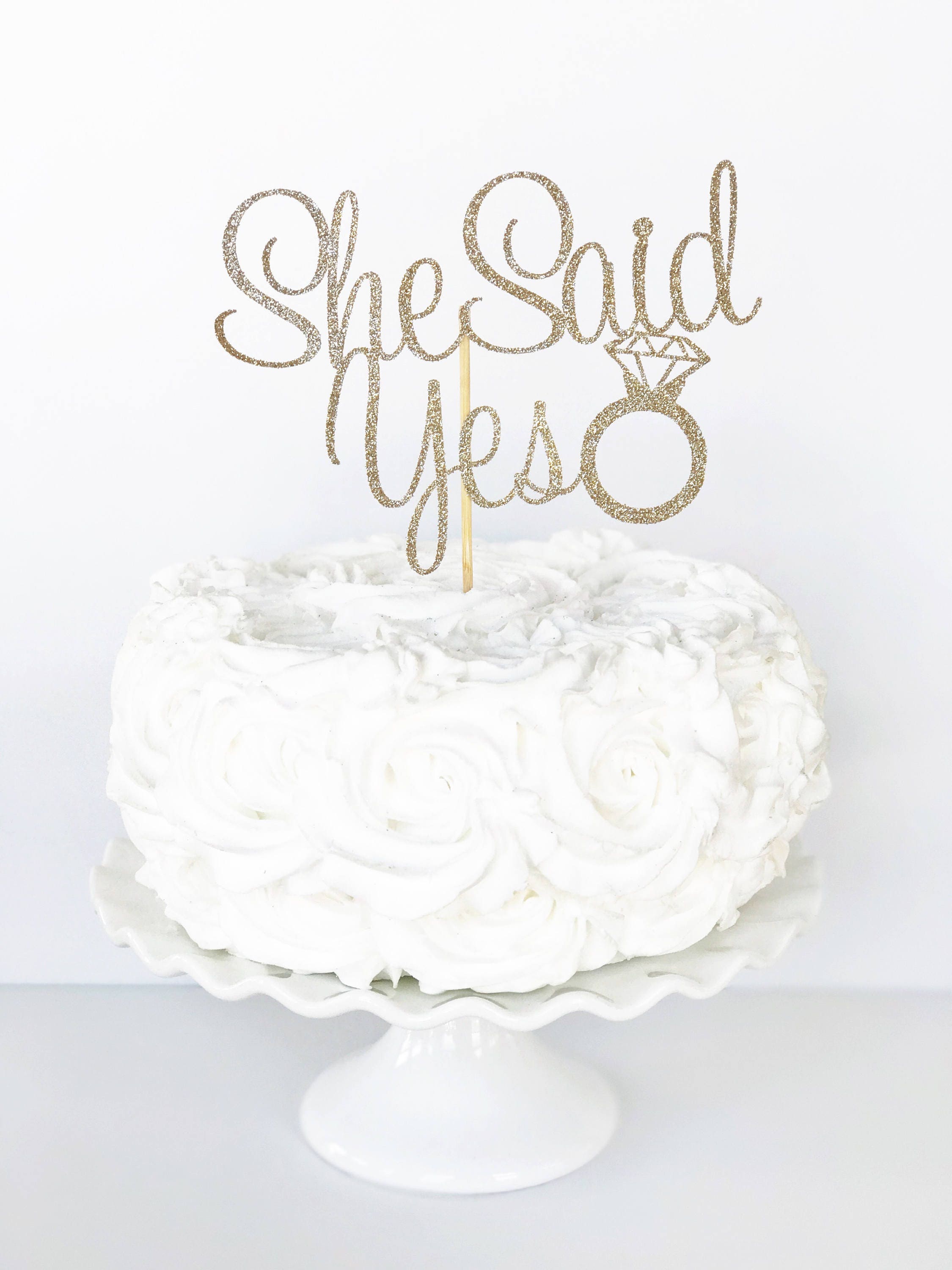 She Said Yes Cake Topper / Engagement Party Cake Topper / | Etsy