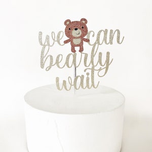We Can Bearly Wait Cake Topper | Teddy Bear Cake Topper | Baby Shower Decorations | Teddy Bear Baby Shower | It&#39;s A Boy | Gender Reveal