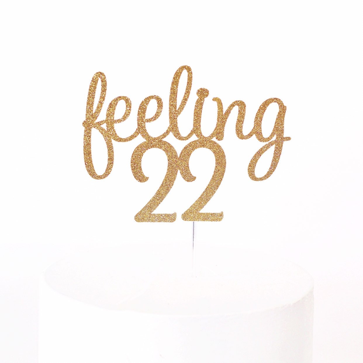Feeling 22 Cake Topper 22nd Birthday Cake Topper Twenty - Etsy