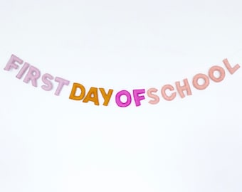 First Day of School Felt Banner