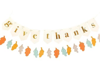 Give Thanks Banner Set | Thankful | Thanksgiving Banners | Thanksgiving Sign | Happy Thanksgiving | Leaf Garland