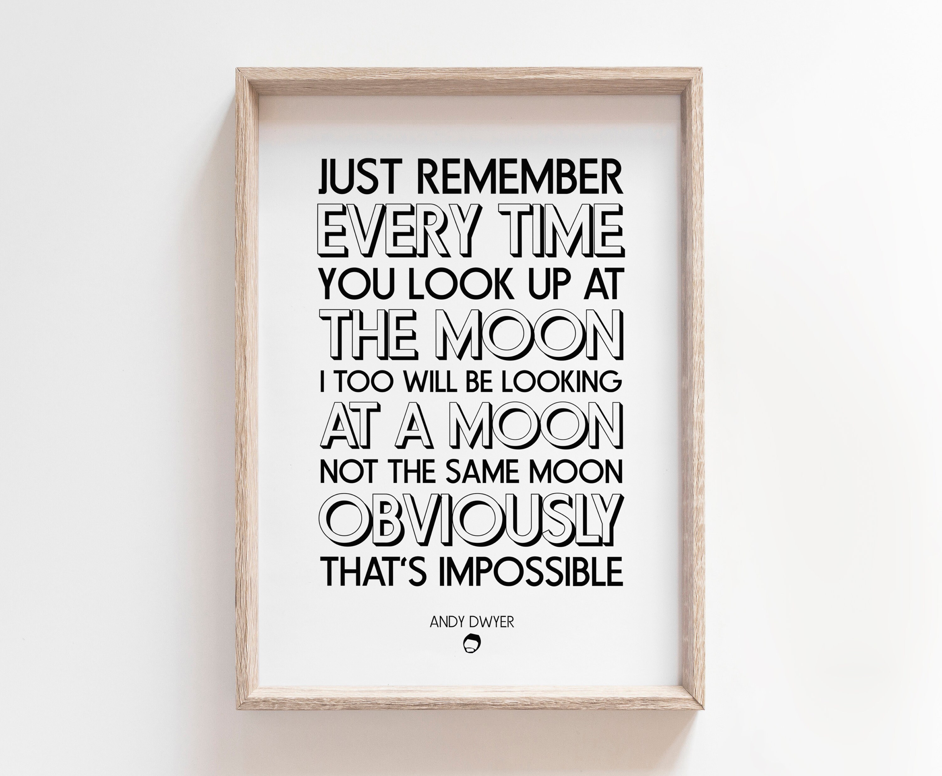 Andy Dwyer Moon Quote Andy Dwyer Moon Quote Andy Dwyer Quotes Parks And Rec Andy | Etsy Sweden