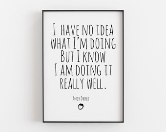 Any Dwyer Poster, Andy Dwyer I Have No Idea What I'm Doing, Parks and Rec Quote, Parks and Recreation, Andy Dwyer Quote, Parks and Rec Print