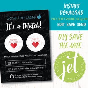 May include: A black and white save the date card with a green circle that says "DIY Save the Date with Jet Template". The card has a red heart and the text "It's a Match!" with the date "09.22.23 - Columbia, IL" and a website address.