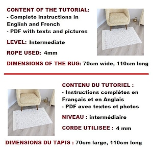 May include: A white macrame rug with a simple geometric pattern, laid out on a wooden floor in front of a chair. The rug is 70 cm wide and 110 cm long. The text on the image reads: "CONTENT OF THE TUTORIAL: - Complete instructions in English and French - PDF with texts and pictures LEVEL: Intermediate ROPE USED: 4mm DIMENSIONS OF THE RUG: 70cm wide, 110cm long"