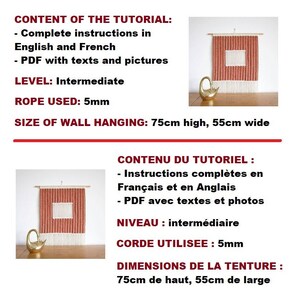 Puede incluir: Una tapicer&iacute;a de pared hecha con cuerda roja y blanca, que mide 75 cm de alto y 55 cm de ancho. La tapicer&iacute;a presenta un dise&ntilde;o cuadrado con un cuadrado m&aacute;s peque&ntilde;o en el interior. El tutorial incluye instrucciones en ingl&eacute;s y franc&eacute;s, y un PDF con texto e im&aacute;genes. El nivel es intermedio y la cuerda utilizada es de 5 mm.
