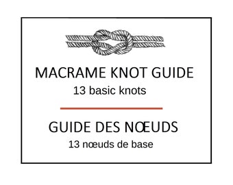 MACRAME KNOT GUIDE / 13 basic knots for macrame / Pattern / Tutorial / Diy / English and French