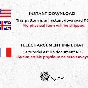 Puede incluir: Un gr&aacute;fico de descarga digital con el texto "INSTANT DOWNLOAD" y "This pattern is an instant download PDF. No physical item will be shipped." en ingl&eacute;s y "T&Eacute;L&Eacute;CHARGEMENT IMM&Eacute;DIAT" y "Ce tutoriel est un document PDF. Aucun article physique ne sera envoy&eacute;." en franc&eacute;s. El gr&aacute;fico tambi&eacute;n incluye las banderas de los Estados Unidos, el Reino Unido y Francia.