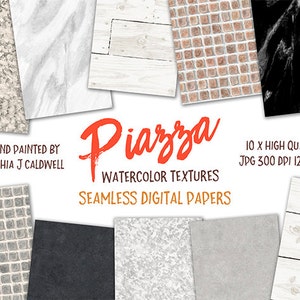 May include: A set of 10 digital paper textures, hand-painted in watercolor. The textures include various patterns, such as marble, wood, brick, and concrete. The papers are high quality, 300 DPI, and 12 inches by 12 inches. The text "Piazza Watercolor Textures Seamless Digital Papers" is displayed on the image.