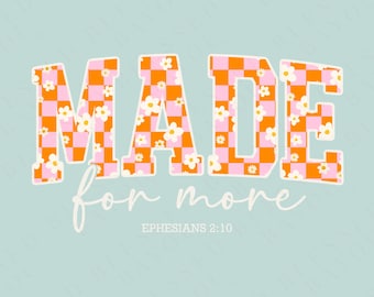 Made For More PNG: Retro Christian Floral Design (Digital Download)