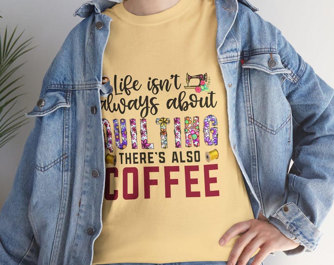 Quilting and Coffee Cotton Quilting T-Shirt,
