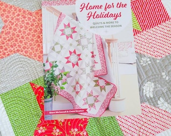 Home for the Holidays Quilt Book by Sherri & Chelsi