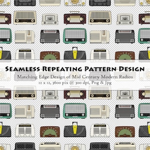 May include: A seamless repeating pattern design featuring various illustrations of vintage radios in shades of cream, brown, teal, and black. The text reads: SEAMLESS REPEATING PATTERN DESIGN Matching Edge Design of Mid Century Modern Radios 12 x 12, 3600 pix @ 300 dpi, Png & Jpg.