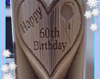 Happy 60th Birthday Heart book folding art pattern Unusual unique family gift