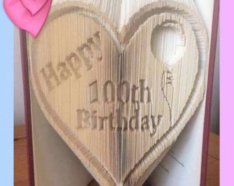 Happy 100th Birthday Heart book folding art pattern Unusual unique family gift