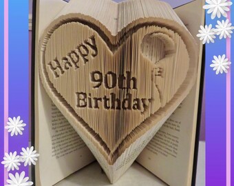 Happy 90th Birthday Heart book folding art pattern Unusual unique family gift