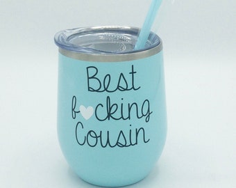 Cousin Christmas Gift, Birthday Gift For Her, Best Fucking Cousin, Cousin Gift Ideas, Favorite Cousin, Cousin Tumbler, Best Cousin Ever