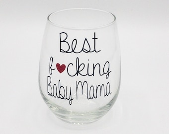 Funny Baby Mama Stemless Wine Glass, Cuss Word Mom Gift