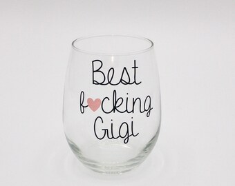 Best Gigi Gift, Best Fucking Gigi, Gigi Birthday Gift, Gigi Baby Reveal, Best Gigi Ever, Gigi Announcement, Sweary Gift, Wine Lover