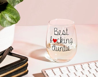 Gift For Auntie, Auntie Wine Glass, Best Fucking Auntie, Favorite Auntie, Christmas Gift From Niece, Birthday Gift From Nephew