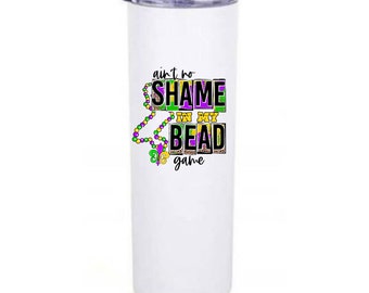 Mardi Gras Tumbler, Funny Bead Game Design, 20oz Cup