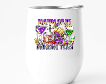 Mardi Gras Wine Tumbler, Funny Drinking Team, Louisiana Decor
