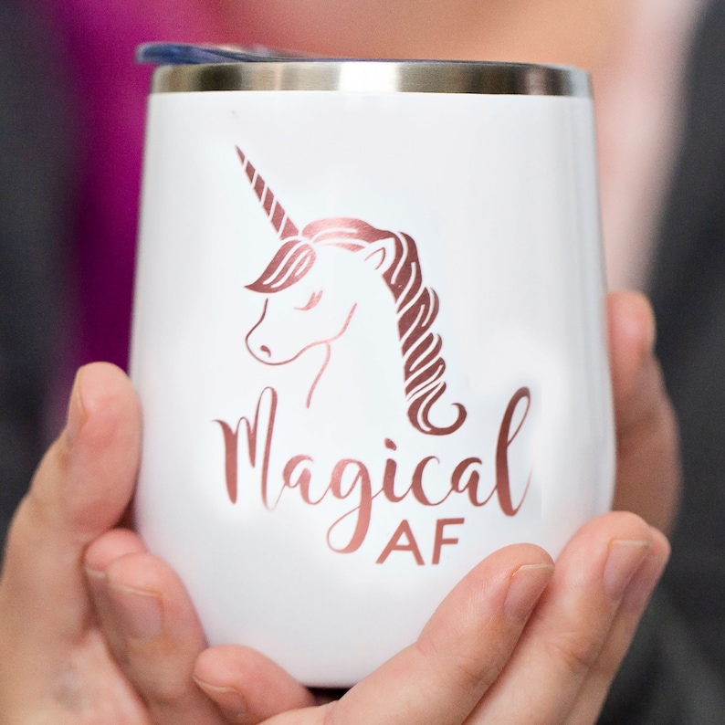 Unicorn Wine Tumbler , Magical AF Tumbler, Mystical Gifts, Birthday Gift For Friend, Mother's Day Gift, Gift For Sister, Unicorn Cup image 1