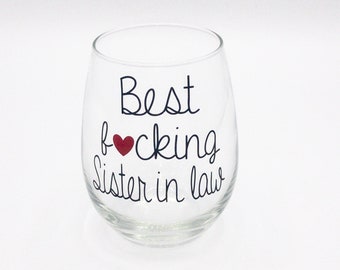 Best Fucking Sister In Law, Birthday Gift For Sister In Law, Wedding Gift, Sister To Be, Favorite Sister, Made of Honor Gift