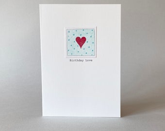 Hand painted heart birthday card for wife, girlfriend or gal pal. Birthday card for her. Hand embossed heart birthday card. Birthday love.