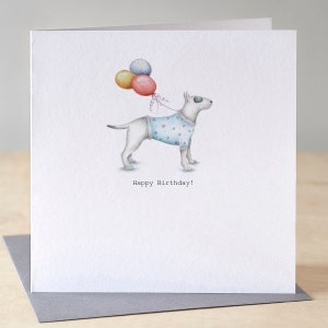 Geburtstagskarte mit einem Bullterrier mit Luftballons. Lustige Hunde Geburtstagskarte. Englische Bullterrier Geburtstagskarte. Karte für Mann. Hundeliebhaber Karte.