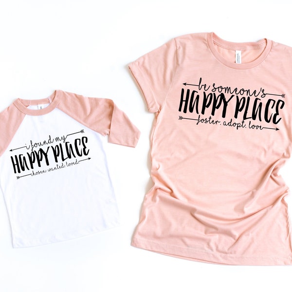 Be Someone's Happy Place/I Found My Happy Place - Foster/Adoption Mommy and Me Set - SVG PNG Instant Download