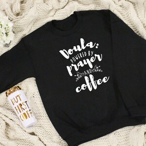 Doula: Powered by Prayer and Coffee - SVG PNG Design for Birth Doulas