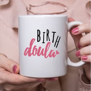 Birth Doula - SVG PNG PDF Design - Doula Mug Design - Doula Shirt Design