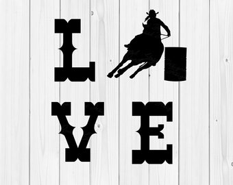 LOVE Barrel Racing Racer - Speed Events, Playday, Rodeo, Horse Show,  Digital File, SVG, Cricut, Silhouette, Cut File for Vinyl Decals