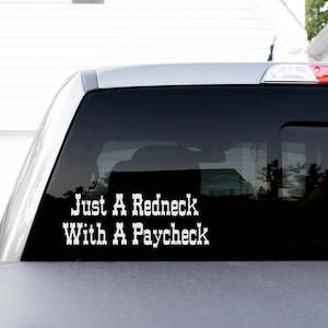 Just A Redneck With A Paycheck - Digital Download Cut File, SVG File For Cricut, Silhouette SVG for Vinyl Decals HTV T-shirts - 2045
