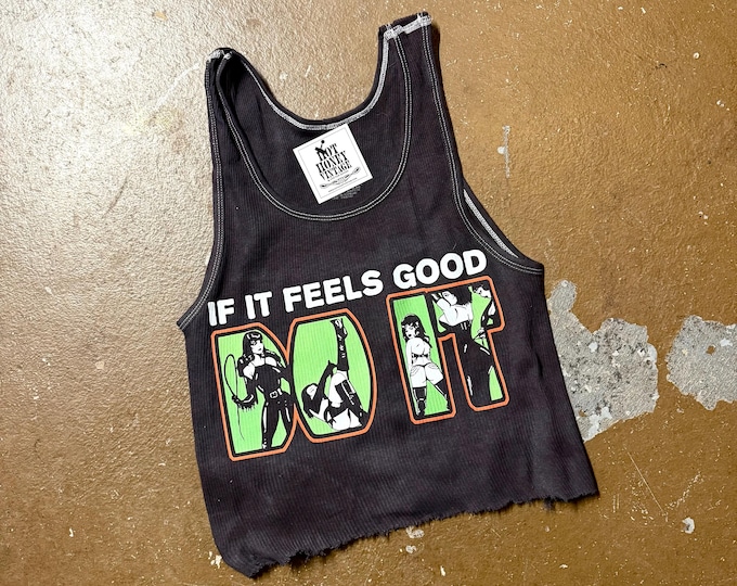 Ribbed Tank with If It Feels Good Do It Vintage Inspired Graphic