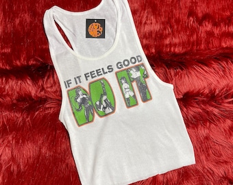 Ribbed Tank with If It Feels Good Do It Vintage Inspired Graphic