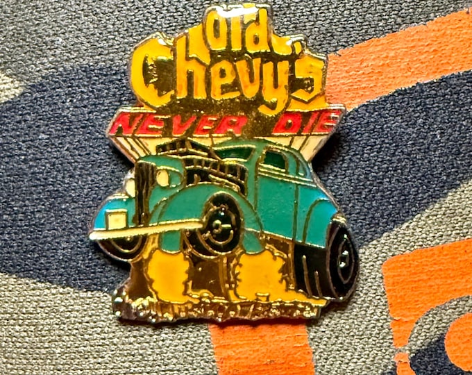 Old Chevy's Never Die Vintage 1990 Lapel Pin