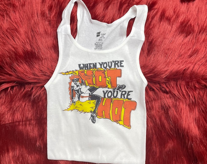 Ribbed Tank with When You’re Hot Vintage Inspired Graphic